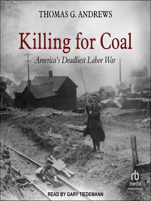 Title details for Killing for Coal by Thomas G. Andrews - Wait list